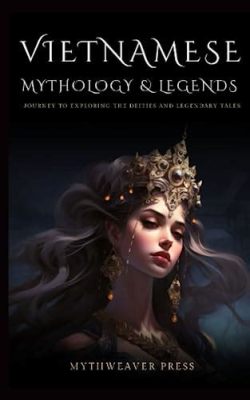  Journey into Vietnamese Mythology: Journeys through the Night