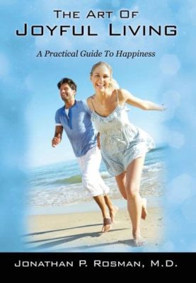  Joyful Journey: A Practical Guide to Finding Happiness and Fulfillment - A Russian Gem for Discovering Inner Peace